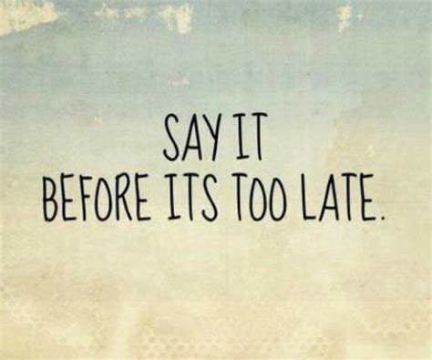 Quotes Always Late. QuotesGram