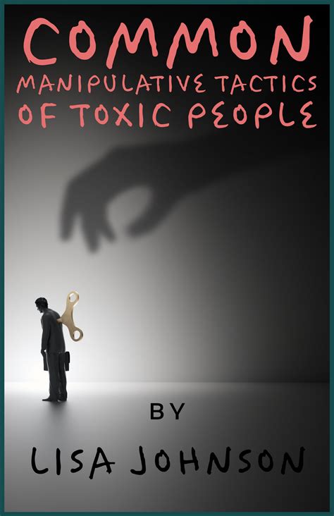 Common Manipulative Tactics Of Toxic People - Narcissist Abuse Support