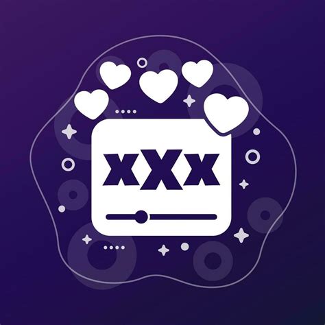 xxx adult video icon  web  vector art  vecteezy