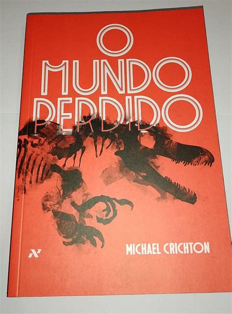 Livro O Mundo Perdido - O mundo perdido - Michael Crichton - Seboterapia - Livros