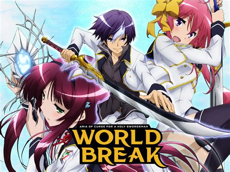 World Break: Aria Of Curse For A Holy Swordsman