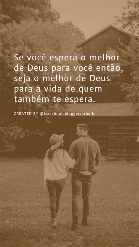 Versículos Sobre Esperar A Pessoa Certa - Esperar o Tempo de Deus: 37 Frases e Versículos Sobre o Tempo da Espera ...