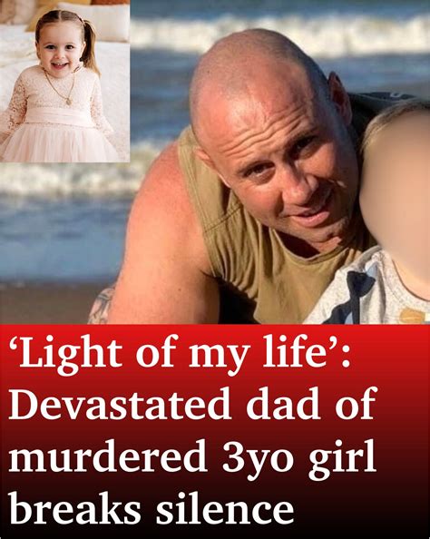 Fraser - The father of a little girl allegedly killed by her mother has