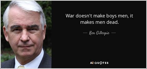 TOP 6 QUOTES BY KEN GILLESPIE | A-Z Quotes