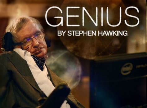 Genius by Stephen Hawking TV Show Air Dates & Track Episodes - Next Episode