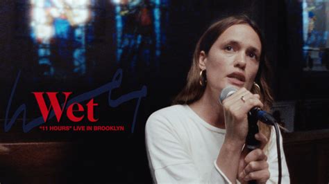 Wet - 11 Hours (Live Performance) on Vimeo