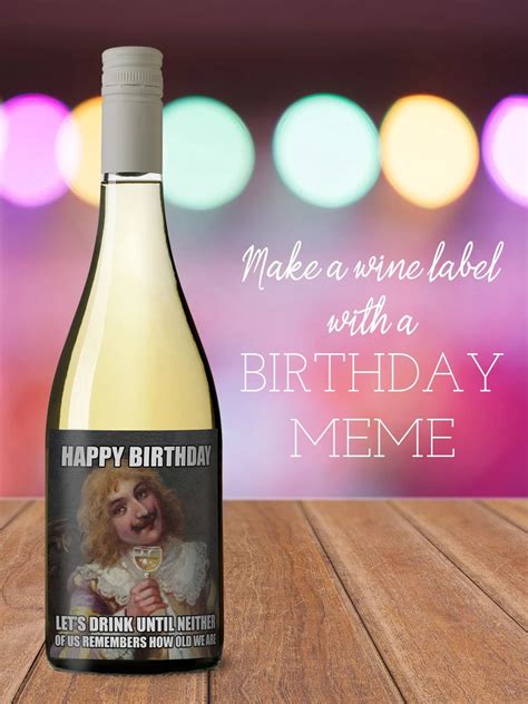 Funny Birthday Memes For Her Wine - Funny Memes