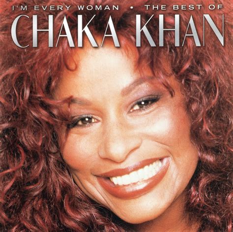 I'm Every Woman: The Best Of Chaka Khan by Chaka Khan: Amazon.co.uk