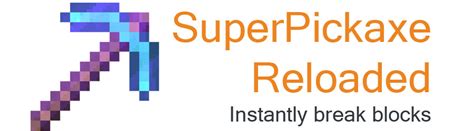 superpickaxereloaded instant block breaking spigotmc high