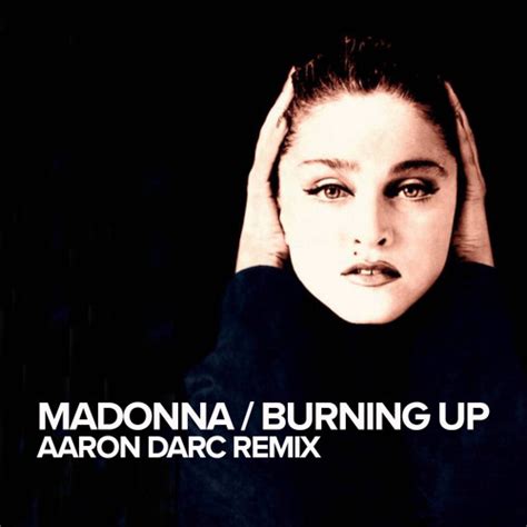 Stream MADONNA / BURNING UP (AARON DARC REMIX) by Aaron Darc | Listen ...