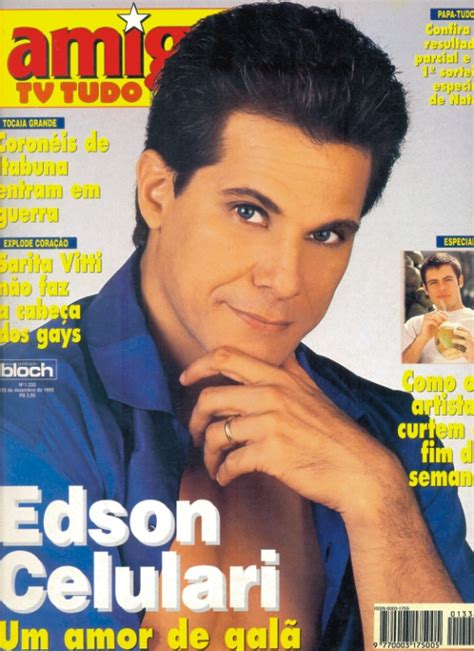 Revistaria Edson - Astros em Revista: EDSON CELULARI NAS CAPAS DE REVISTAS