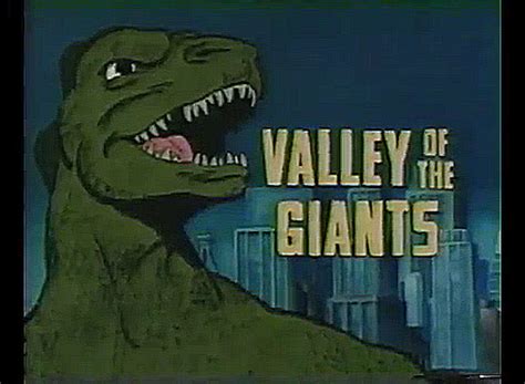 Valley of the Giants | Gojipedia | FANDOM powered by Wikia