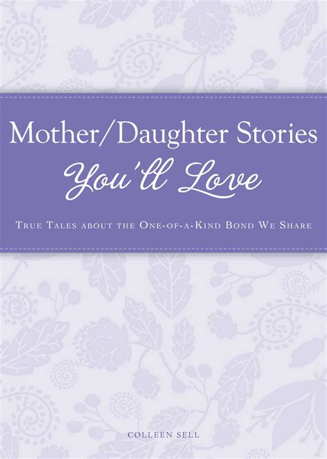 Mother/Daughter Stories You'll Love eBook by Colleen Sell | Official