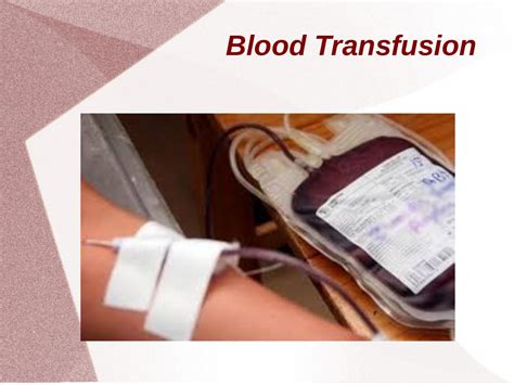 Blood Transfusion: Process, Steps, and Nursing Responsibilities