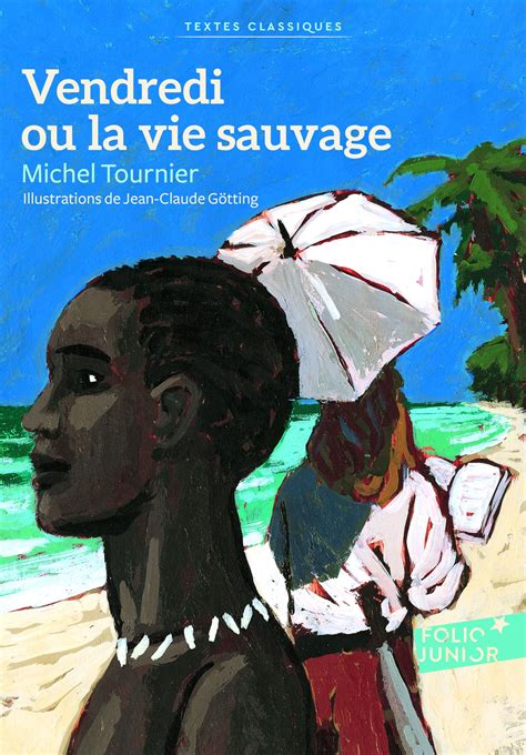 Résumé Vendredi Ou La Vie Sauvage 2