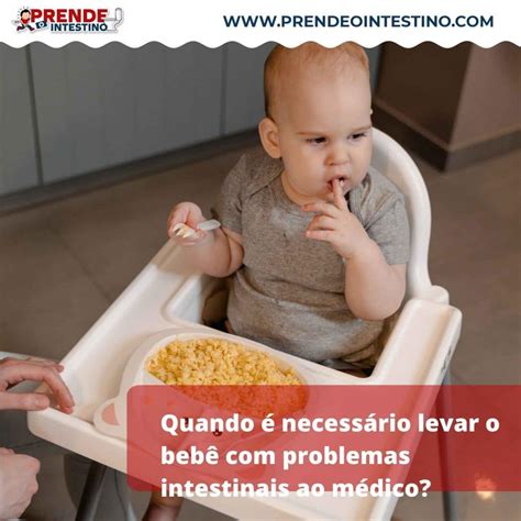 Bebe Com Intestino Preguiçoso - Descubra quais alimentos prendem e soltam o intestino do bebê