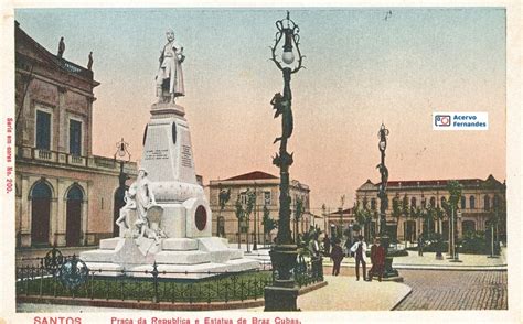 Praca Da Republica Santos - Galocha Cultural: Praça da República e Estátua de Brás Cubas, Santos ...