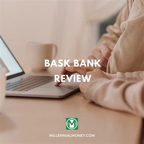 Bask Bank Review 2026 | Online Banking with Higher APYs