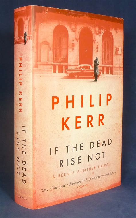 If The Dead Rise Not: A Bernie Gunther Mystery