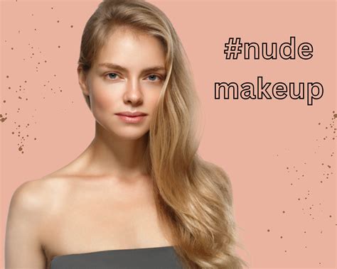 Nude makeup: Šminka koja je prikladna za svaku priliku! - Lepota i Zdravlje