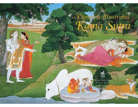 The Complete Illustrated Kama Sutra - Lance Dane - Tủ Sách Tâm Linh