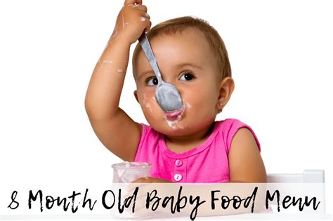 The Greatest 8 Month Old Baby Food Menu That Will Make Your Week Easier