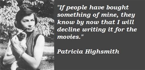Patricia Highsmith's quotes, famous and not much - Sualci Quotes 2019