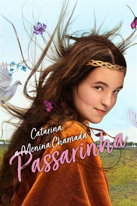 Catarina A Menina Chamada Passarinho - RETOEDU