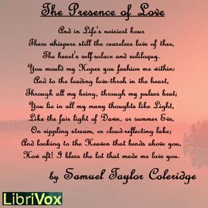 The Presence of Love : Samuel Taylor Coleridge : Free Download, Borrow ...