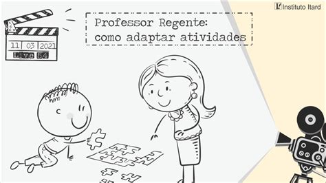 O Que É Professora Regente - Live #54 - Professor Regente: como adaptar atividades - YouTube