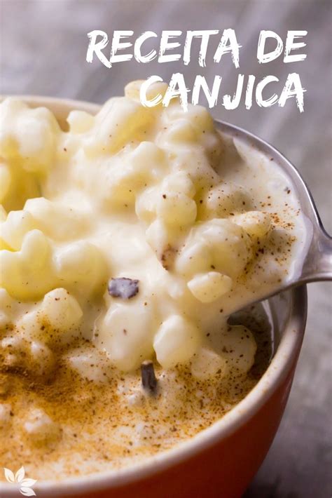 Como Se Escreve Canjica - Receita de Canjica - Aprenda a fazer aqui a melhor canjica.
