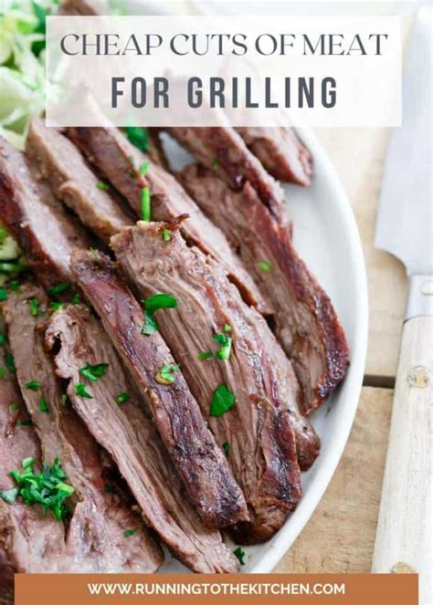 Cheap Cuts of Meat for Great Grilling - Running to the Kitchen®