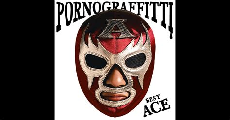 porno graffitti  ace album de porno graffitti en apple