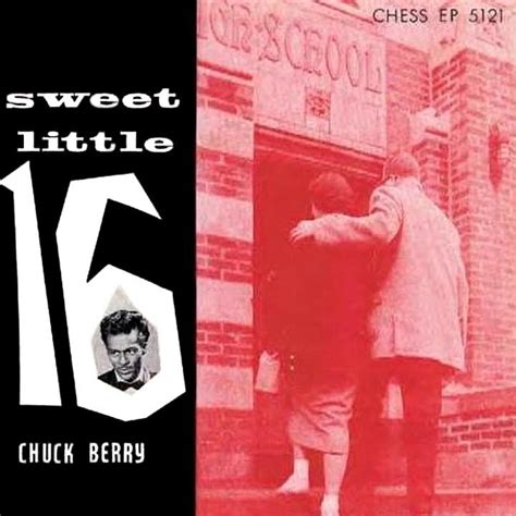 ChrisGoesRock's Music Site ♫♪♪ — Chuck Berry - Sweet Little Sixteen (US EP 1958)