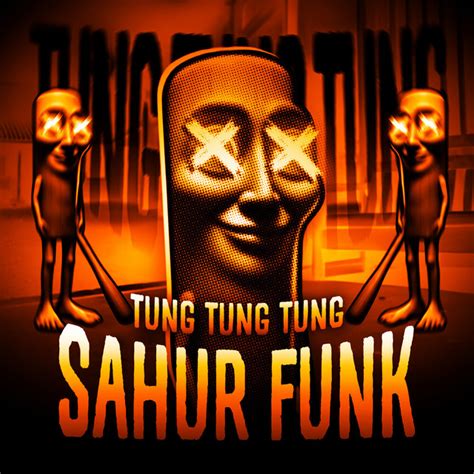 tung tung tung sahur funk single  shx spotify