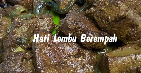 resepi hati lembu berempah  sedap  ringkas fayreen mizan
