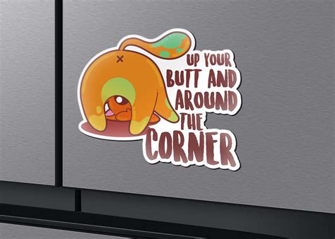 Magnet - Up Your Butt and Around the Corner – ChubbleGumLLC