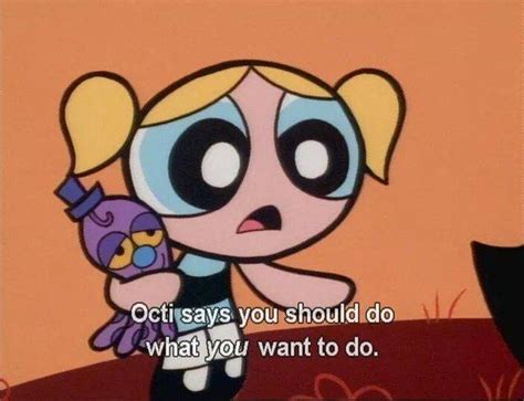 Bubbles Powerpuff Girls Quotes