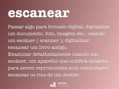 O Que Significa Escanear - Escanear - Dicio, Dicionário Online de Português