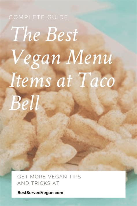 How to Order Vegan at Taco Bell - Best Served Vegan