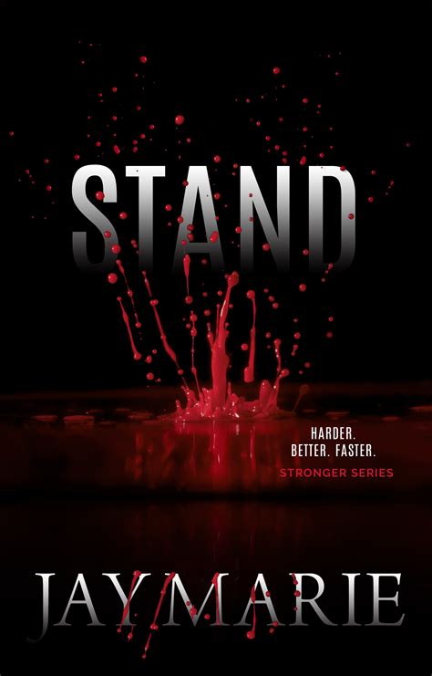 Stand (Stronger, #5) by Jay Marie | Goodreads