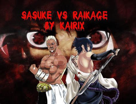 sasuke vs raikage by cherkairix on DeviantArt