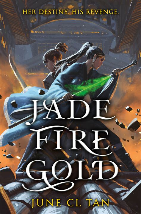 Jade Fire Gold by June C.L. Tan | Goodreads