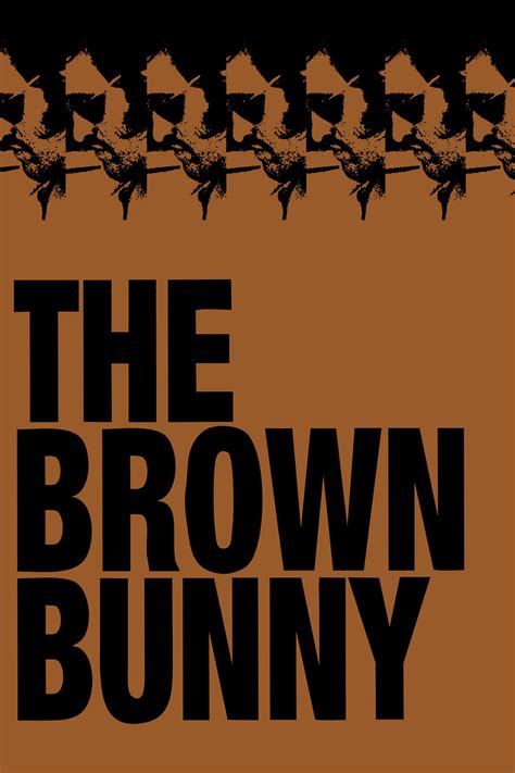 The Brown Bunny (2004) - Posters — The Movie Database (TMDB)