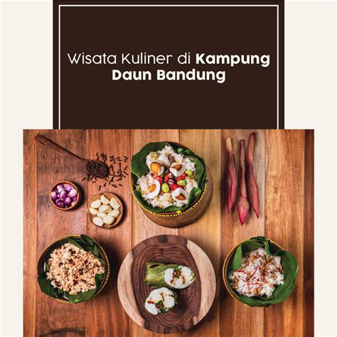 Wisata Kuliner di Kampung Daun, Bandung - Kampung Daun