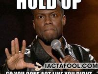 36 Kevin Hart Jokes ideas | kevin hart, funny quotes, funny memes