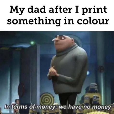 It's too expensive for him : memes