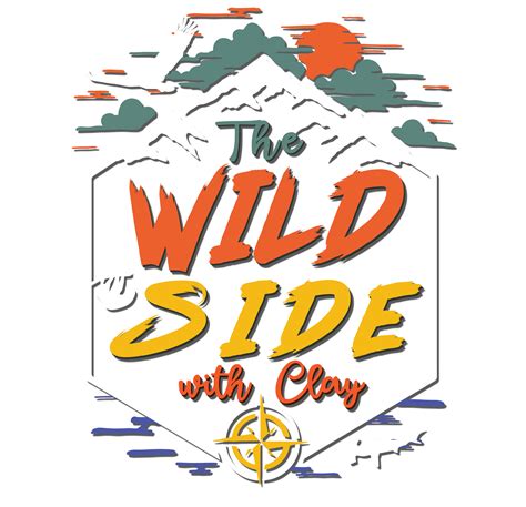 The Wild Side with Clay