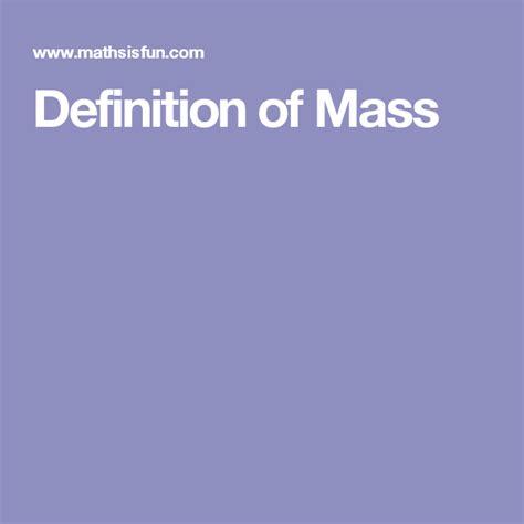 definition  mass definition  mass factors definitions