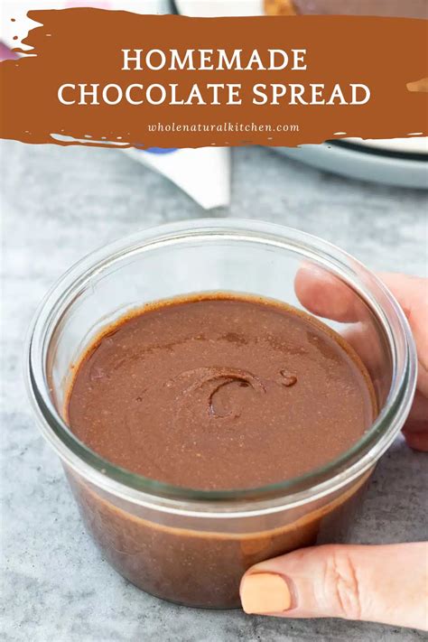 Homemade Chocolate Spread - Whole Natural Kitchen